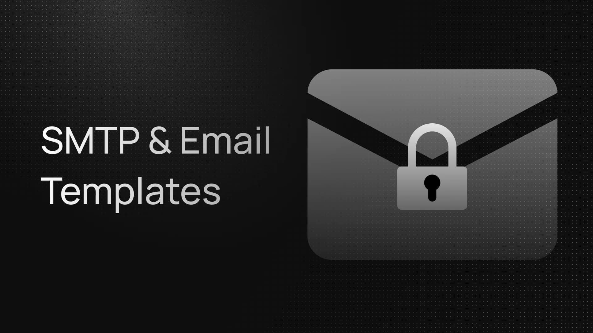 Custom SMTP and email templates in InsForge
